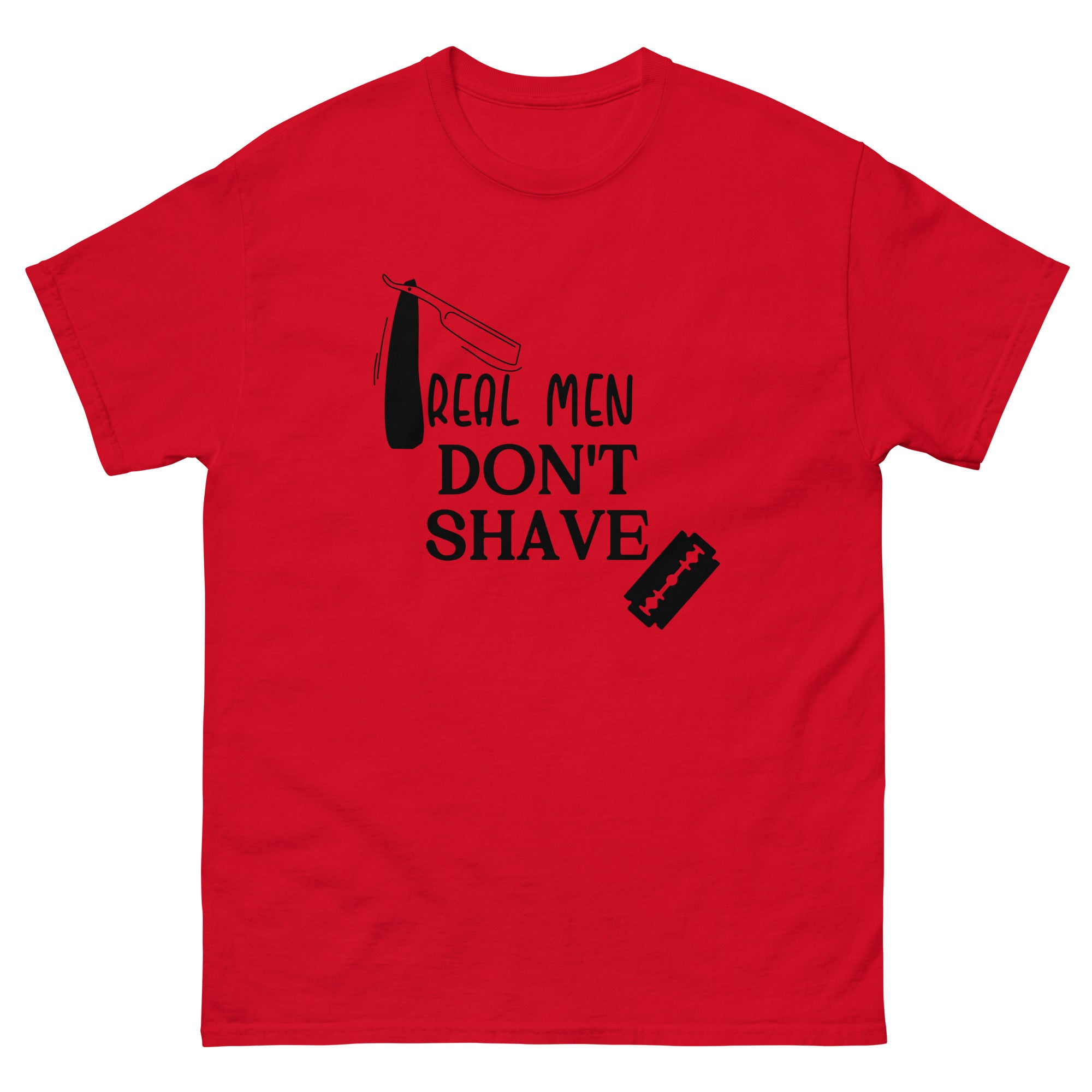 Real Men Don't Shave Tee