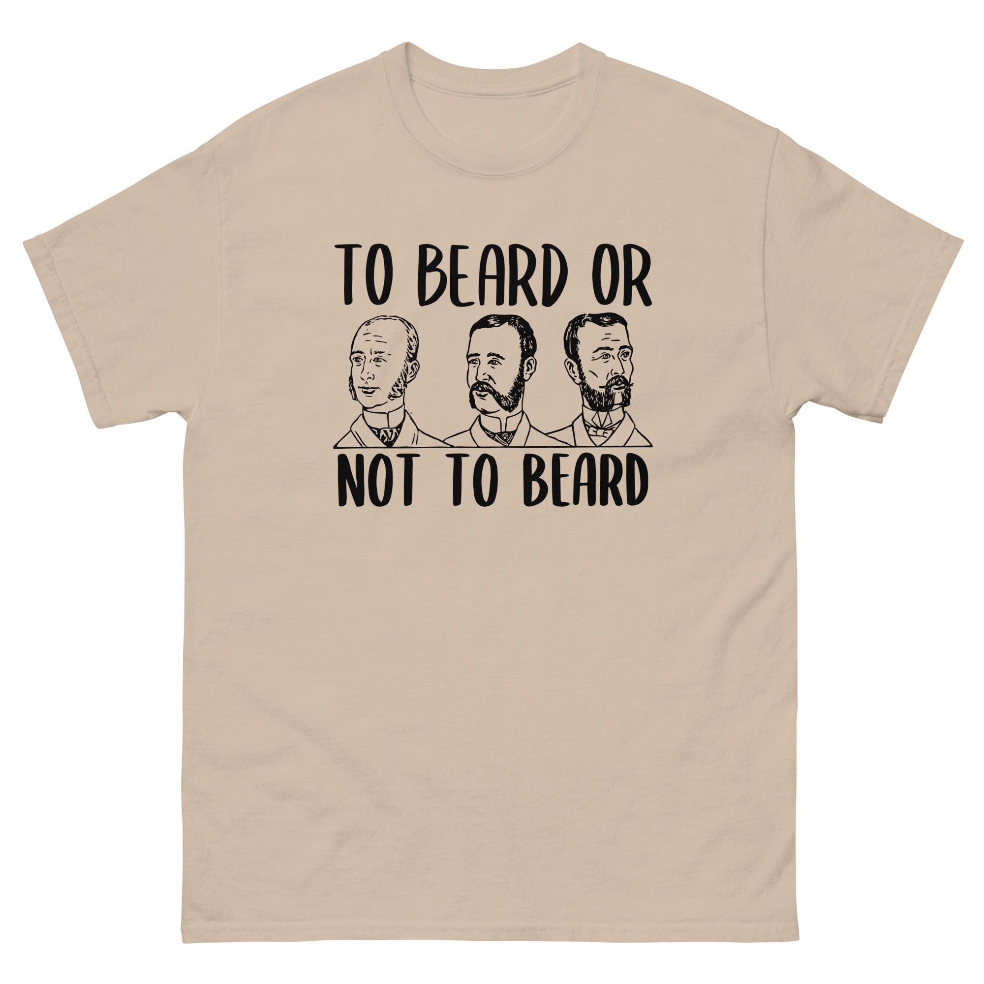 To Beard Or Not Tee