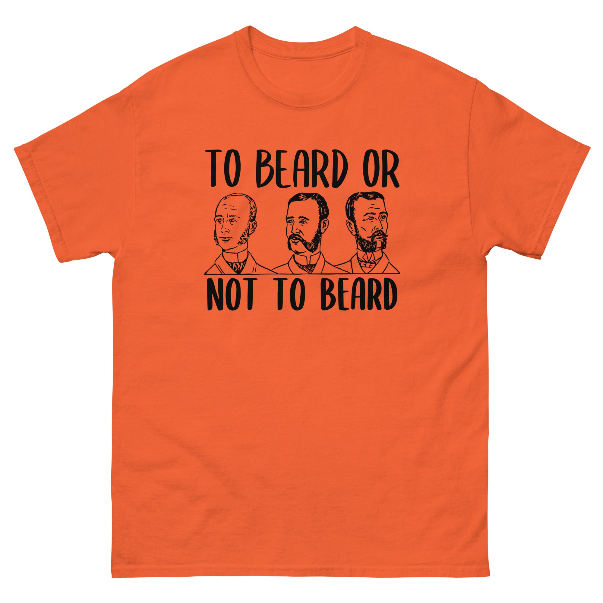 To Beard Or Not Tee