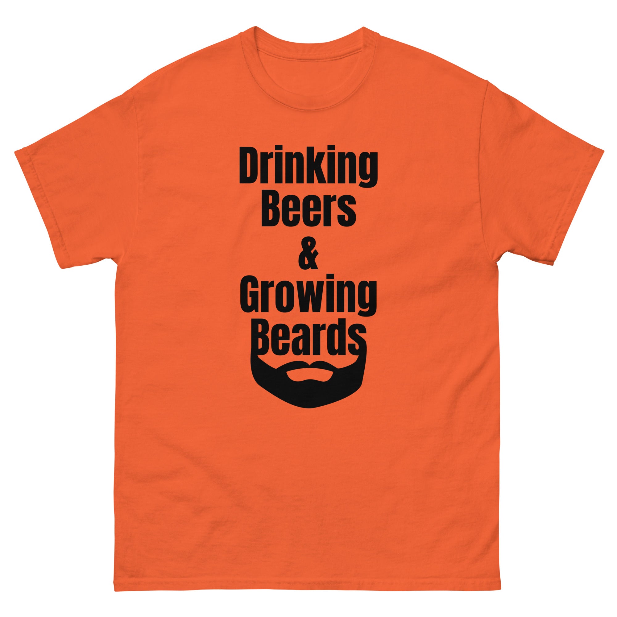 Drinking Beers & Growing Beards Tee