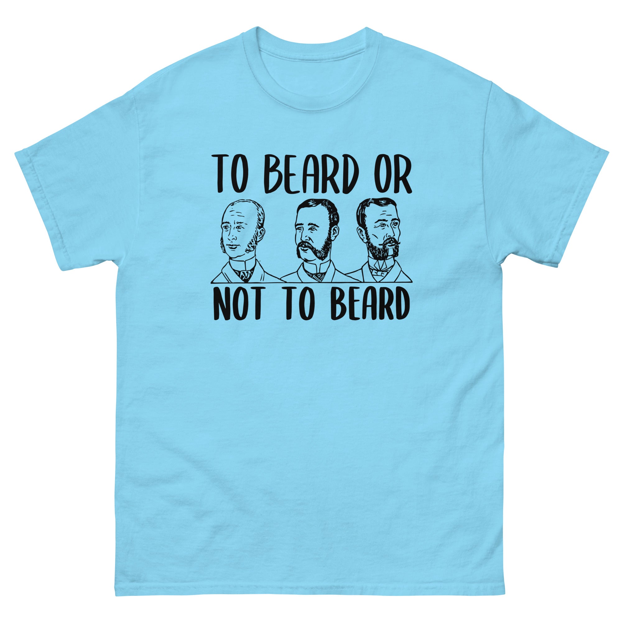 To Beard Or Not Tee